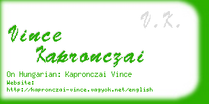 vince kapronczai business card